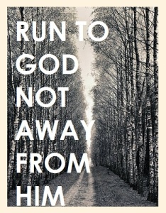 run to god